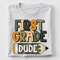 First Grade Dude