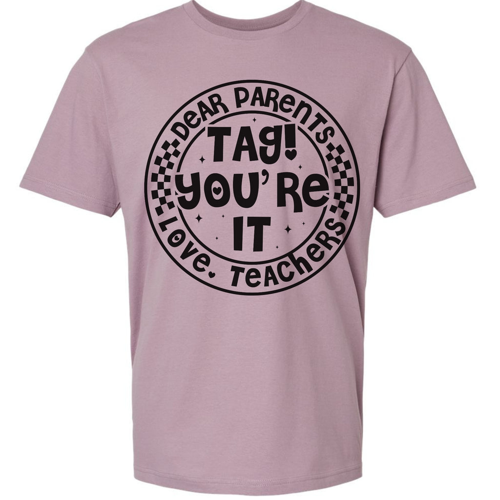 Dear Parent - Tag! You're It. - Teacher Graphic