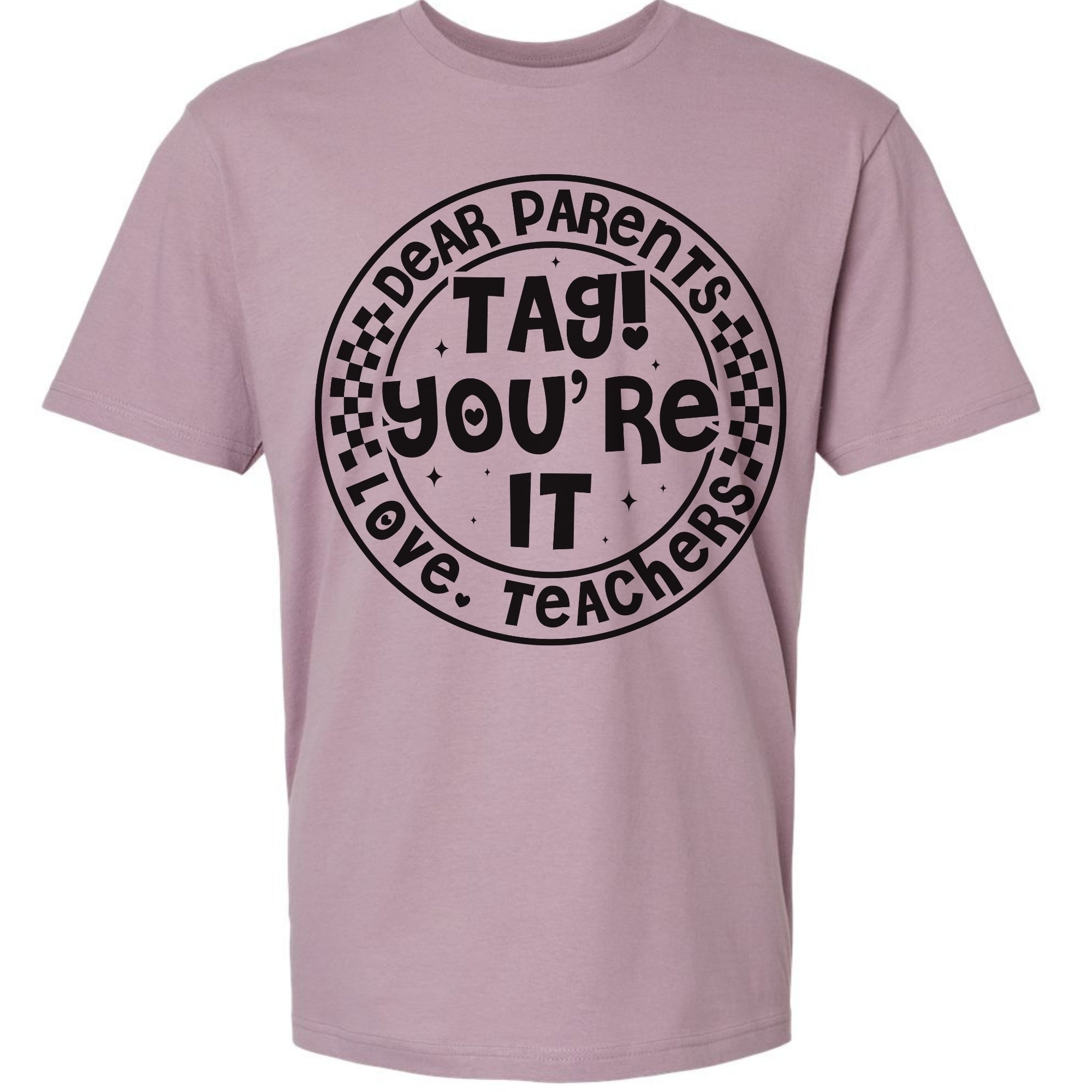 Dear Parent - Tag! You're It. - Teacher Graphic