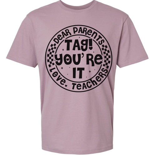 Dear Parent - Tag! You're It. - Teacher Graphic