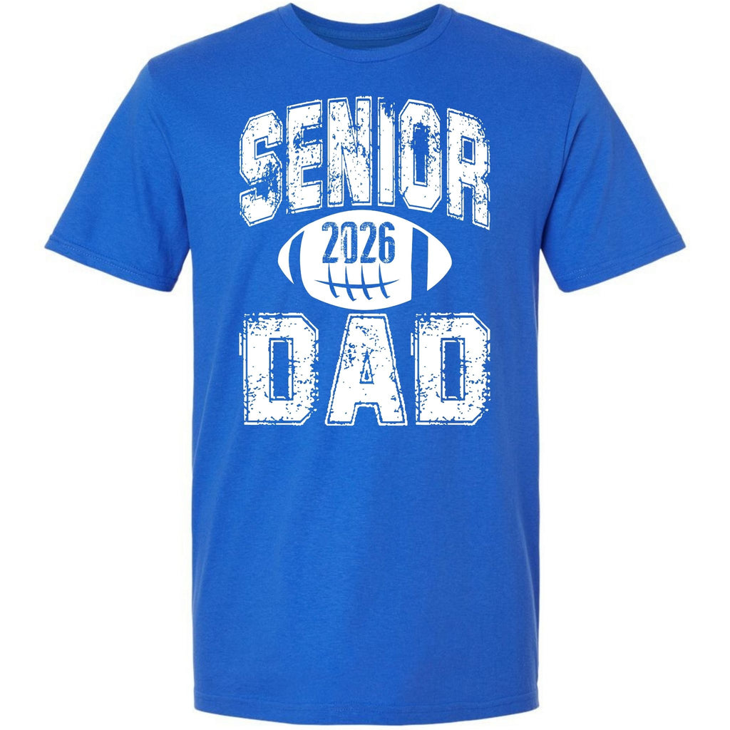 Senior 2026 Football Dad - White Text
