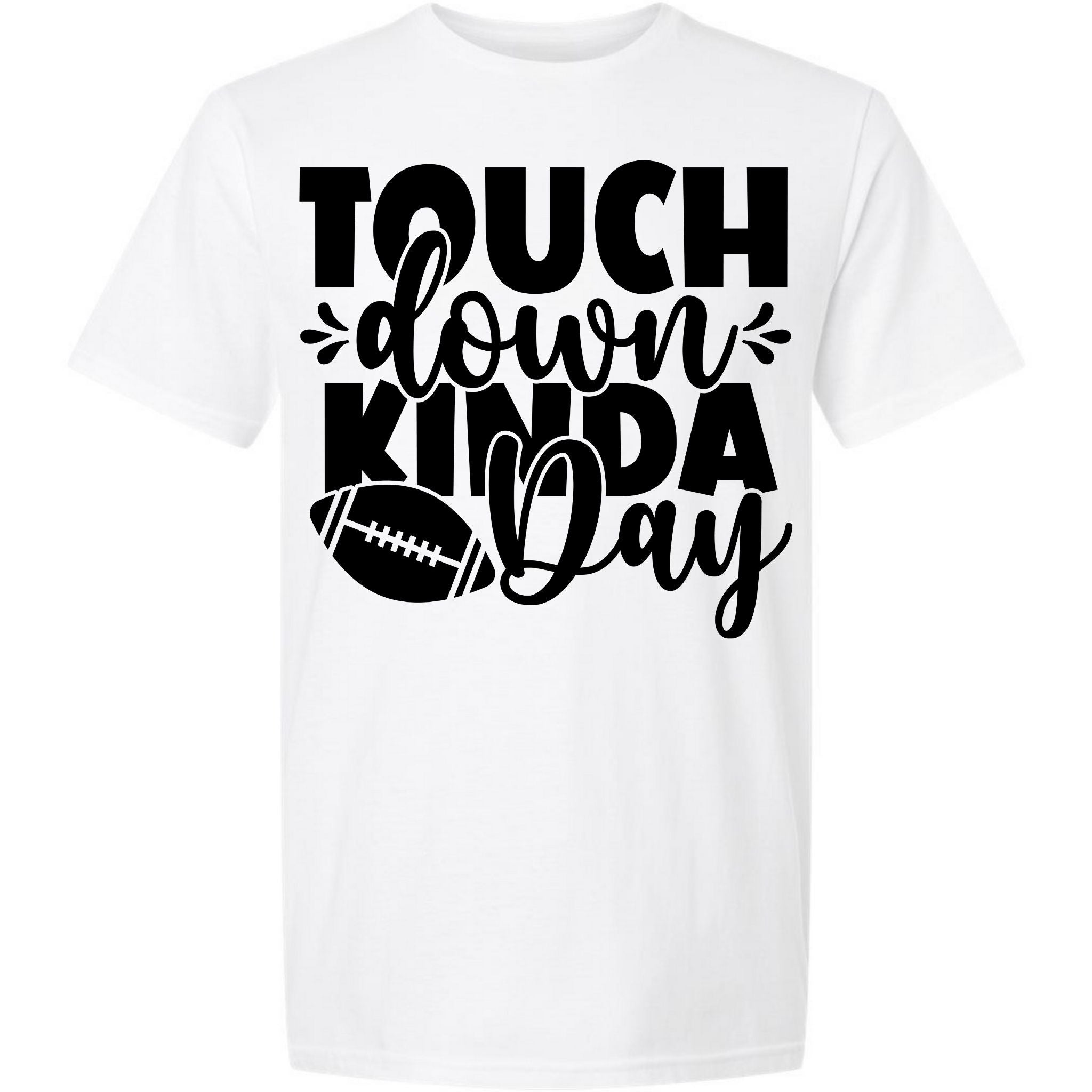 Touchdown Kinda Day - Football