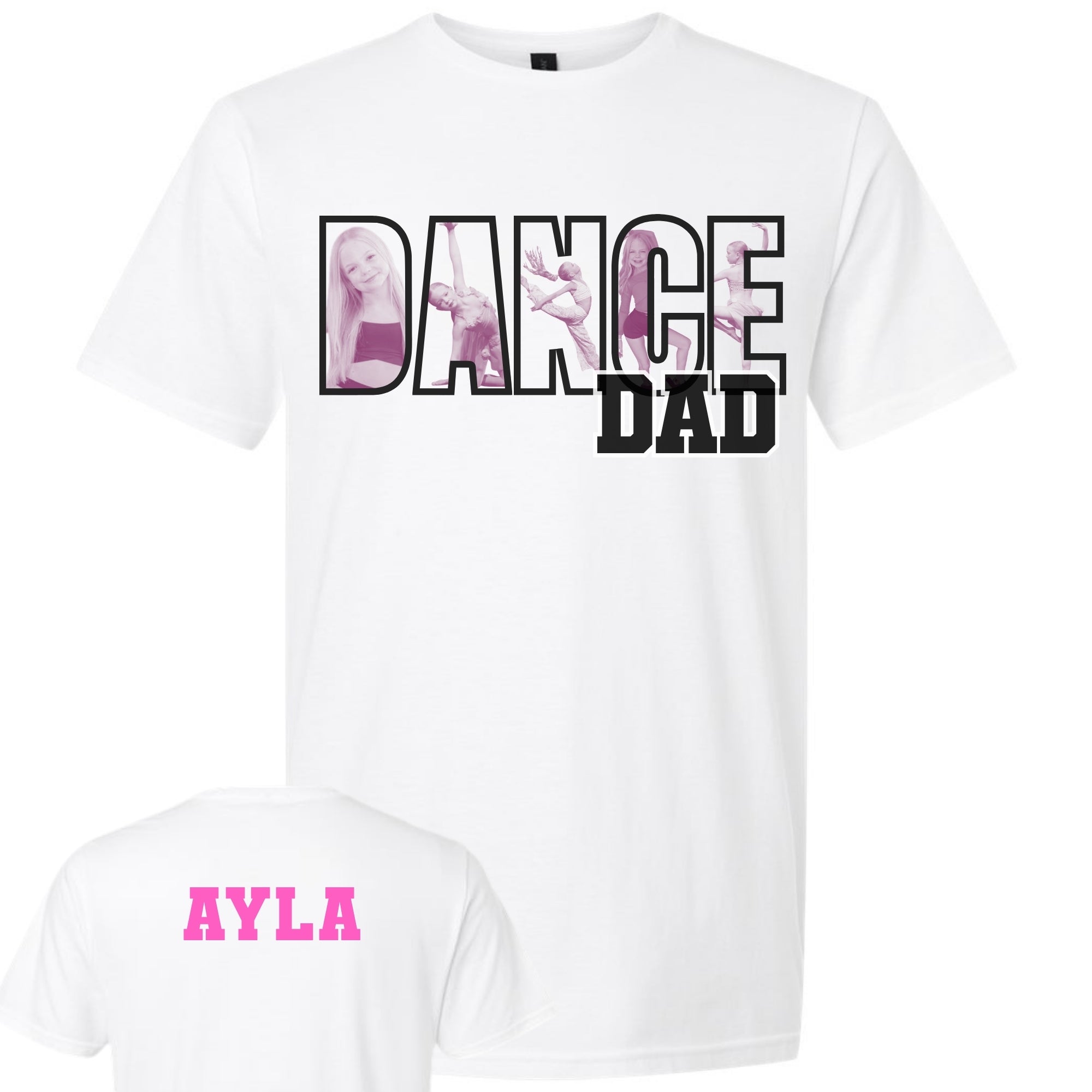 Dance Dad Photo + Name White Short Sleeve Shirt *CUSTOM*
