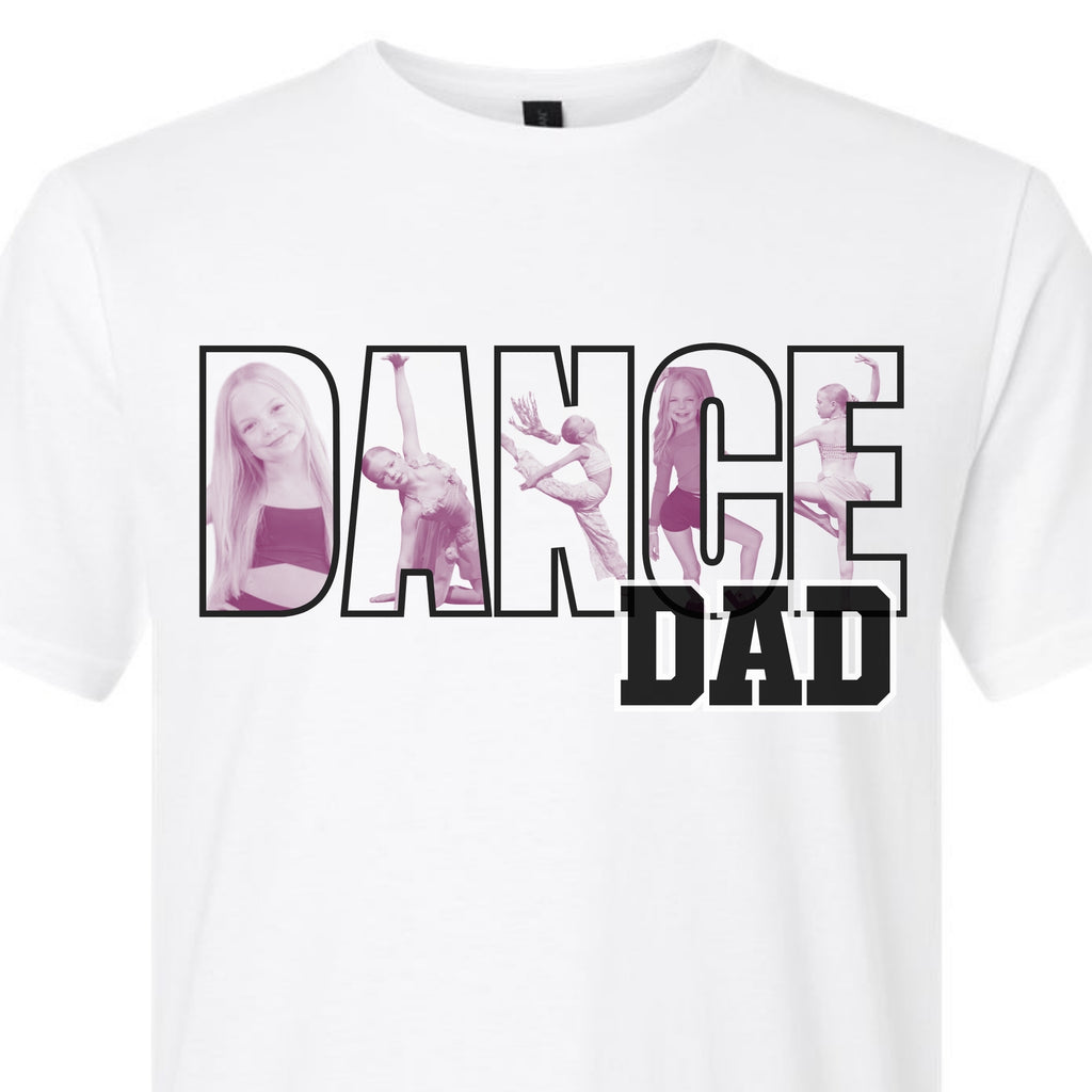 Dance Dad Photo + Name White Short Sleeve Shirt *CUSTOM*